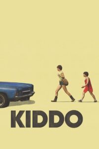 Poster for the movie "Kiddo"