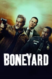 Poster for the movie "Boneyard"